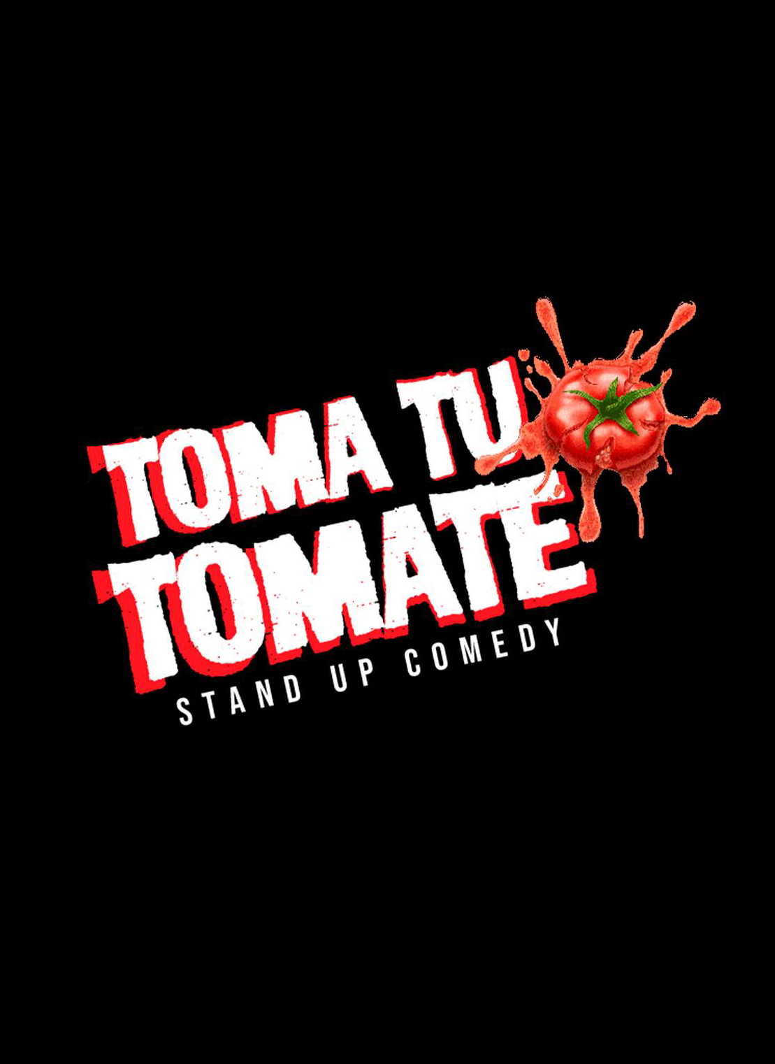Toma tu tomate stand up comedy 