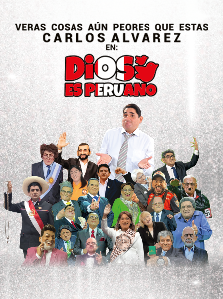 Dios es peruano Carlos alvarez Cupula de las artes 